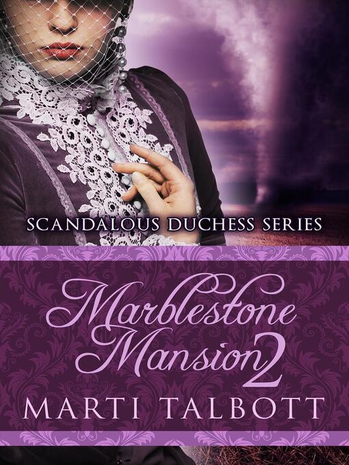 Title details for Marblestone Mansion, Book 2 by Marti Talbott - Available